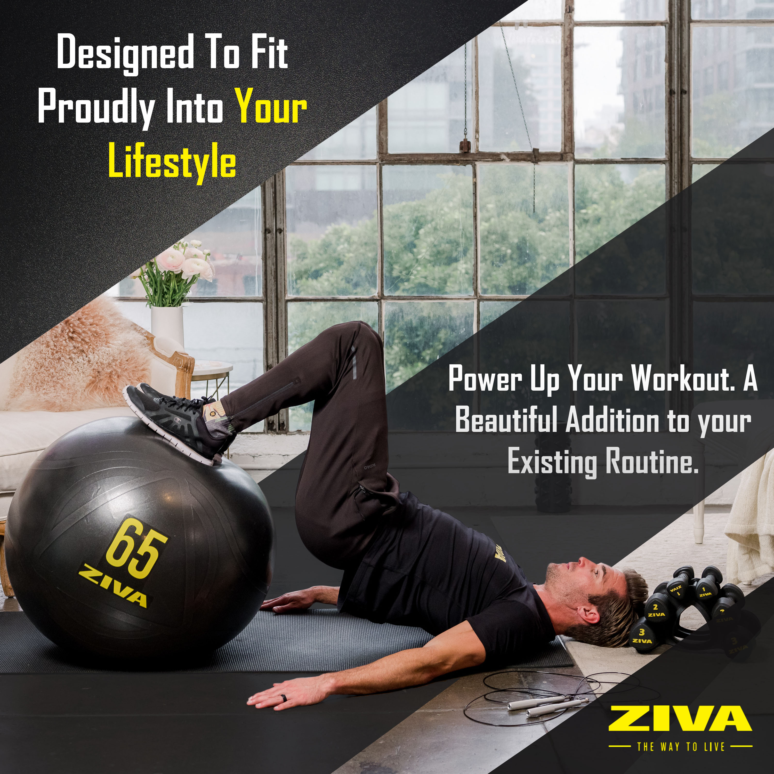 Designed to fit proudly into your lifestyle. Power up your workout. A beautiful addition to your existing routine.