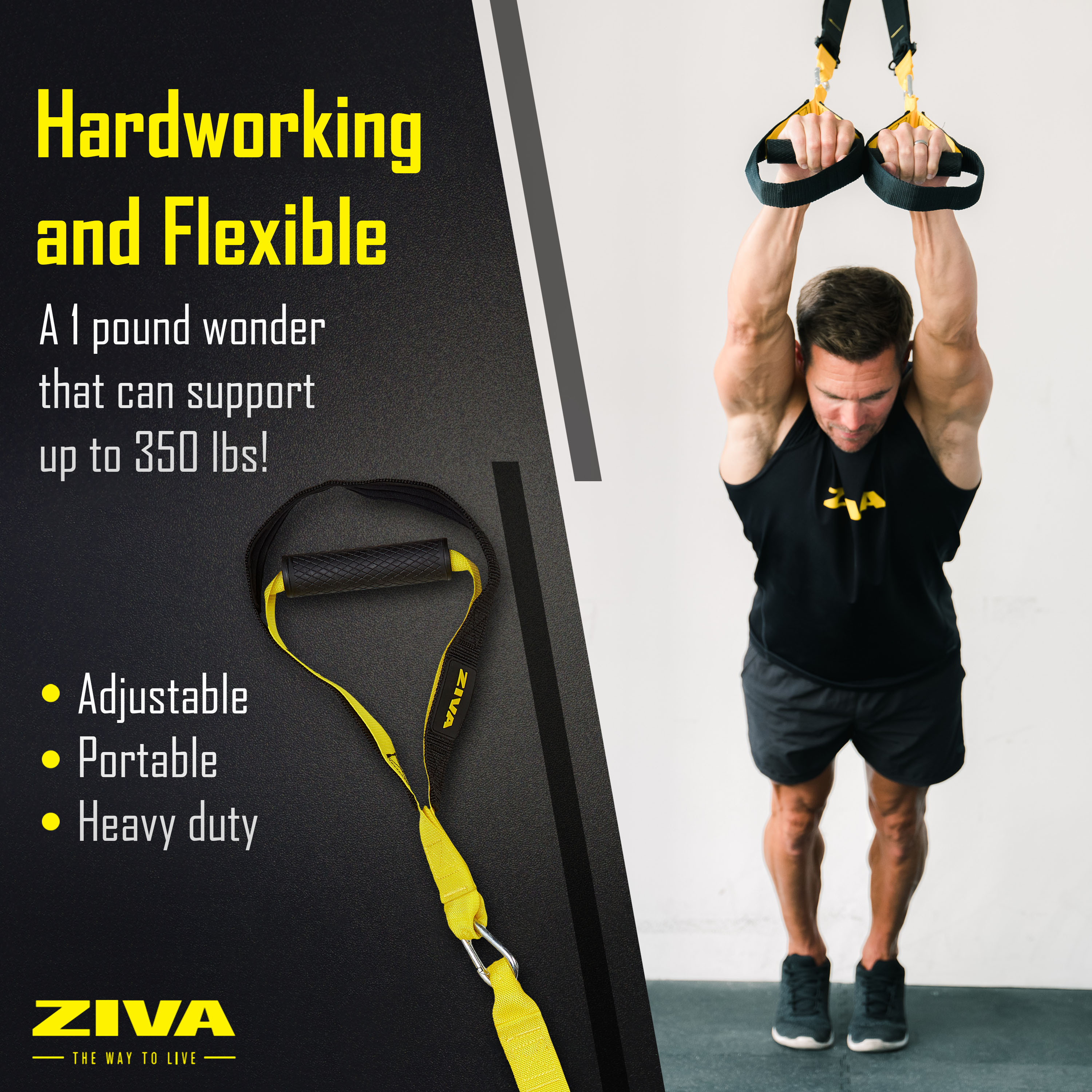 Hardworking and flexible. A 1 pound wonder that can support up to 350 lbs! Adjustable. Portable. Heavy duty.