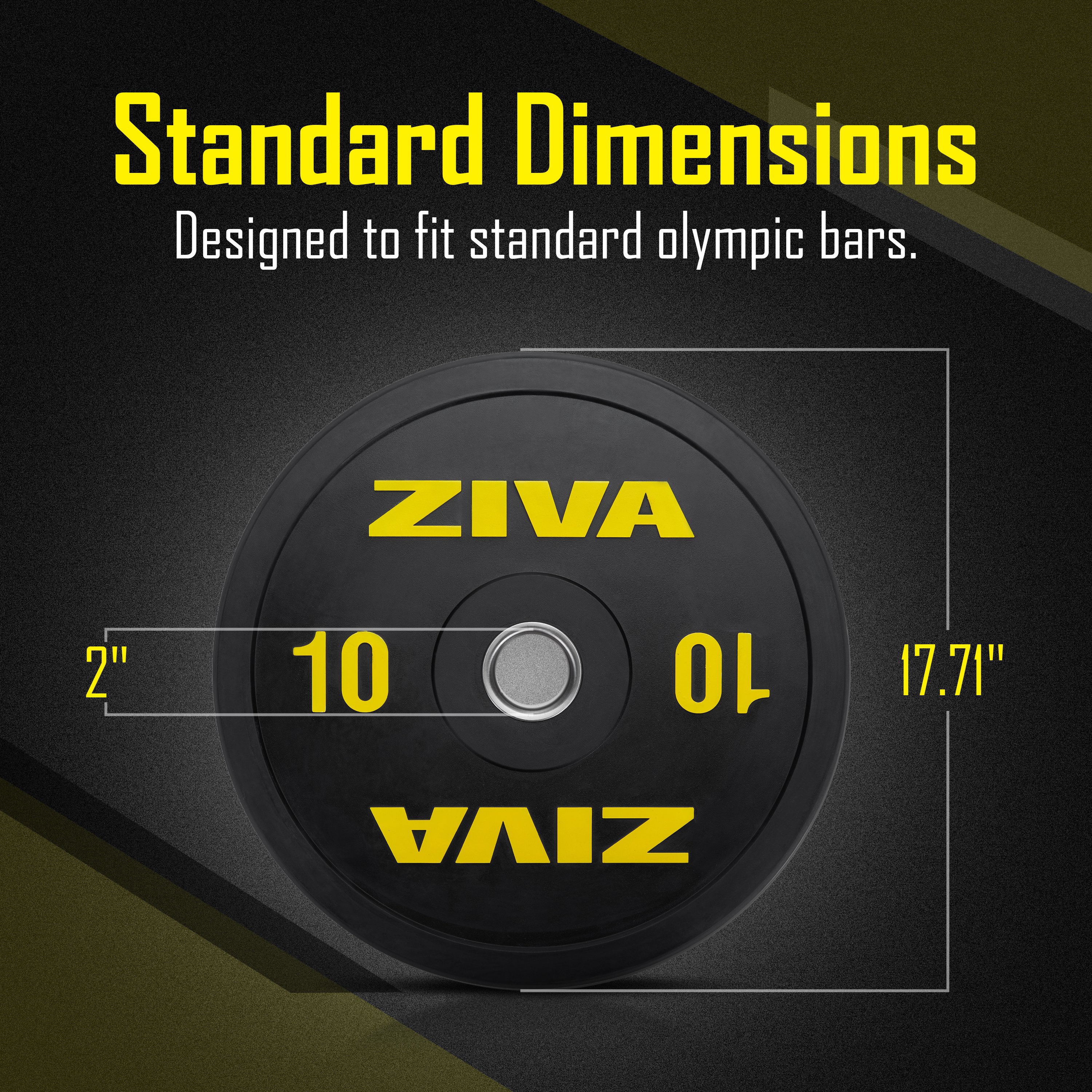 Standard dimensions. Designed to fit standard olympic bars.